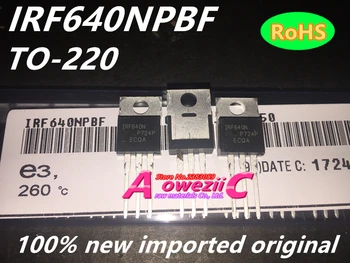 Aoweziic (10VNT) (50PCS)naujas importuotų originalus IRF640N IRF640NPBF TO-220 lauko tranzistoriaus N kanalo MOS tranzistorius