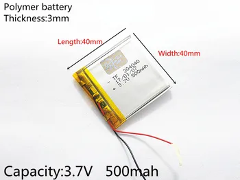 3.7 V,500mAH,304040 PLIB; polimeras ličio jonų / Li-ion baterija GPS,mp3,mp4,mp5,dvd,bluetooth,modelis žaislas mobiliojo ryšio 