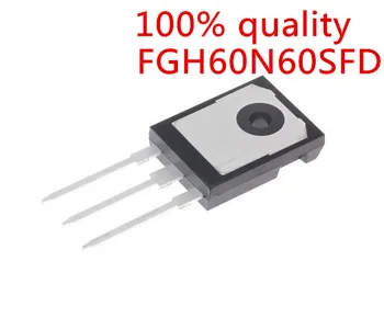 Nemokamas pristatymas 3PCS FGH60N60SFD FGH60N60 60N60 TO-247 nauja kokybė yra labai gera dirbti IC mikroschemoje