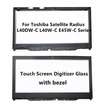 Jutiklinio Ekrano skaitmeninis keitiklis Stiklo su Bezel, skirtas Toshiba Satellite Spindulys 14 L40DW-C L40W-C E45W-C E45W-C4200 E45W-C4200D E45W-C4200X