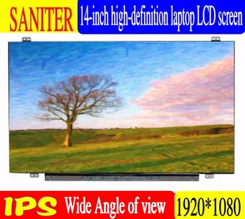 SANITER Nešiojamojo kompiuterio LCD ekrane NV140FHM-N62 N61 N3B LP140WF7 SPC1 N140HCA-EBI