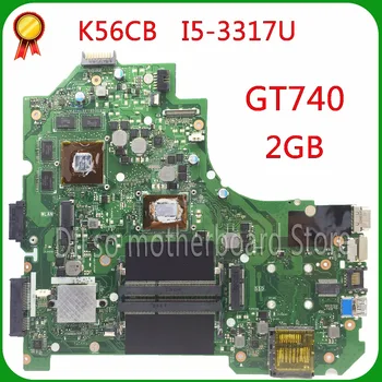 KEFU K56CM Už ASUS K56CM K56CB A56C S550CM Nešiojamas Plokštė i5-3317U PM K56CM GT740 2GB motininė plokštė originalus naujas testuotas