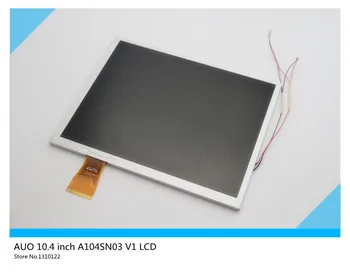 Skylarpu už AUO 10.4 colių LCD FT A104SN03 V1 LCD ekranas+vairuotojas valdybos nustatytas Nemokamas pristatymas
