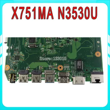 Už ASUS X751MA plokštė X751MD REV2.0 teasted Mainboard Procesorius N3530 4G Atminties Laive Originalas